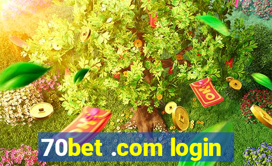 70bet .com login